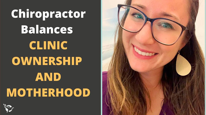 A CWU testimonial from a Chiropractor who balances clinic ownership and motherhood.